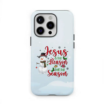 Jesus is the reason for the season Snowman Christmas phone case