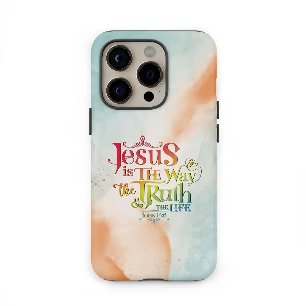 Jesus is the way the truth and the life John 14:6 phone case