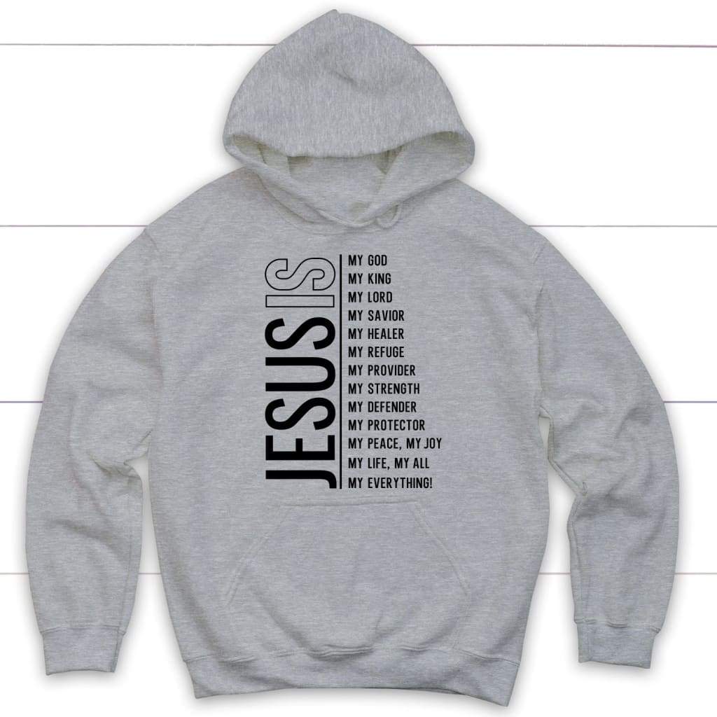 Jesus My Lord My God My All Christian Hoodie