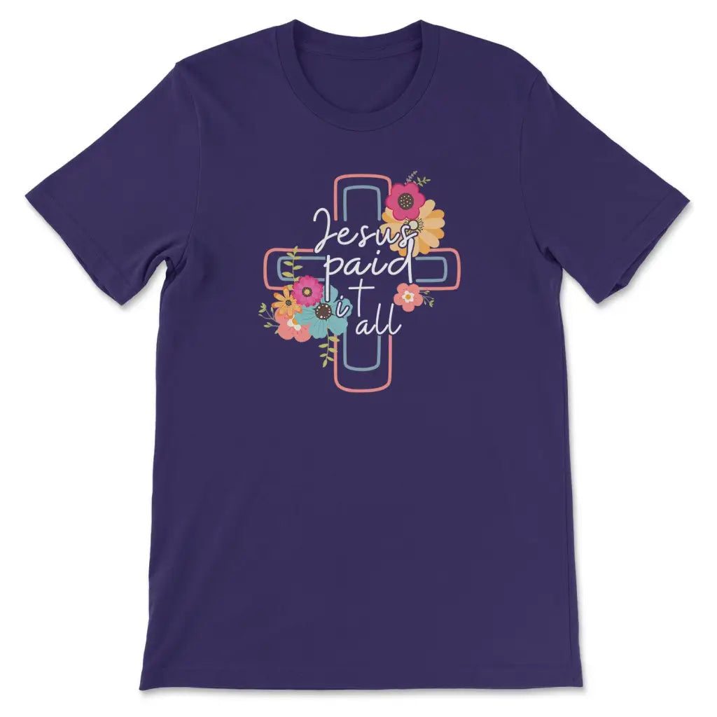 Jesus Paid It All, Flower Cross, T-shirt