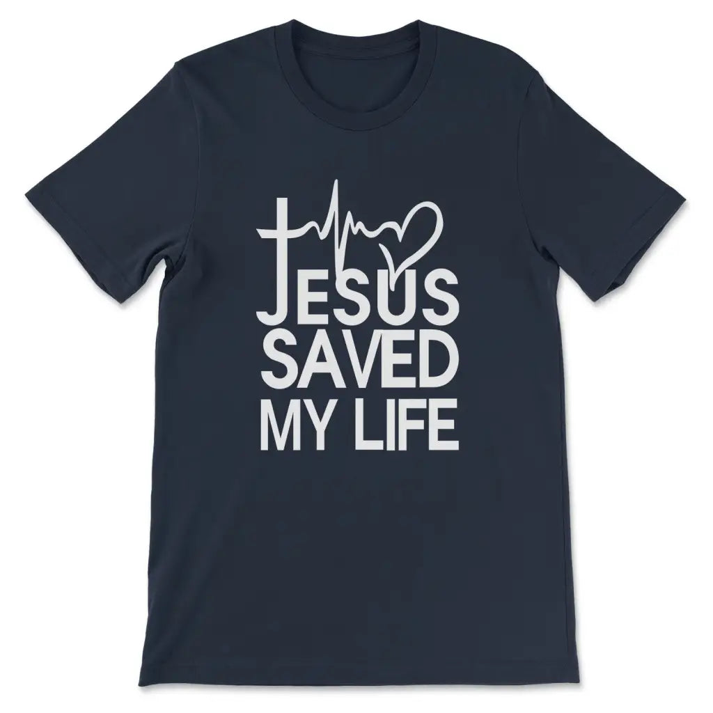 Jesus Saved My Life T-shirt