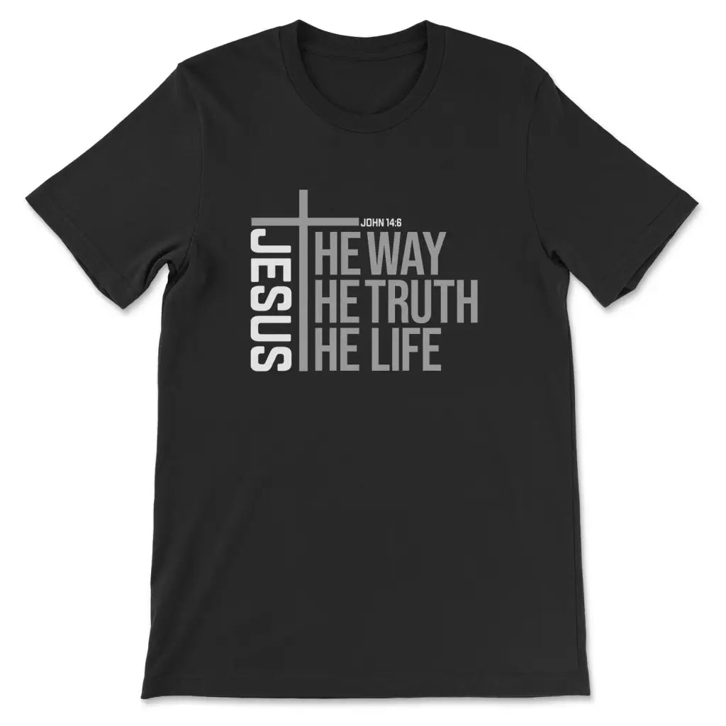 Jesus The Way The Truth The Life T-shirt