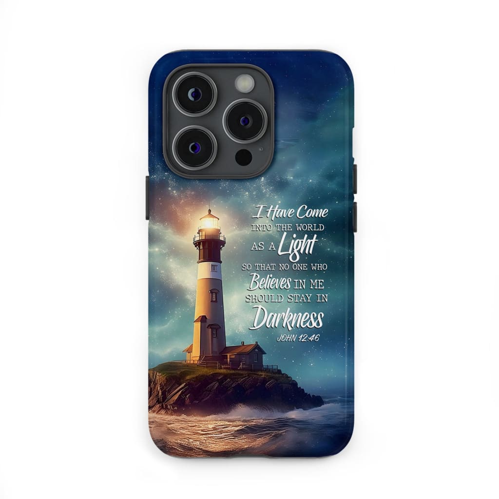 John 12:46 I Have Come Into the World as a Light, Lighthouse, Phone Case