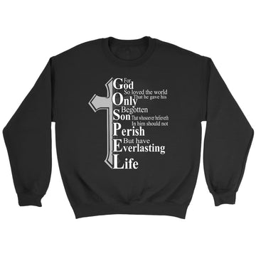 John 3:16 For God So Loved The World Christian Sweatshirt