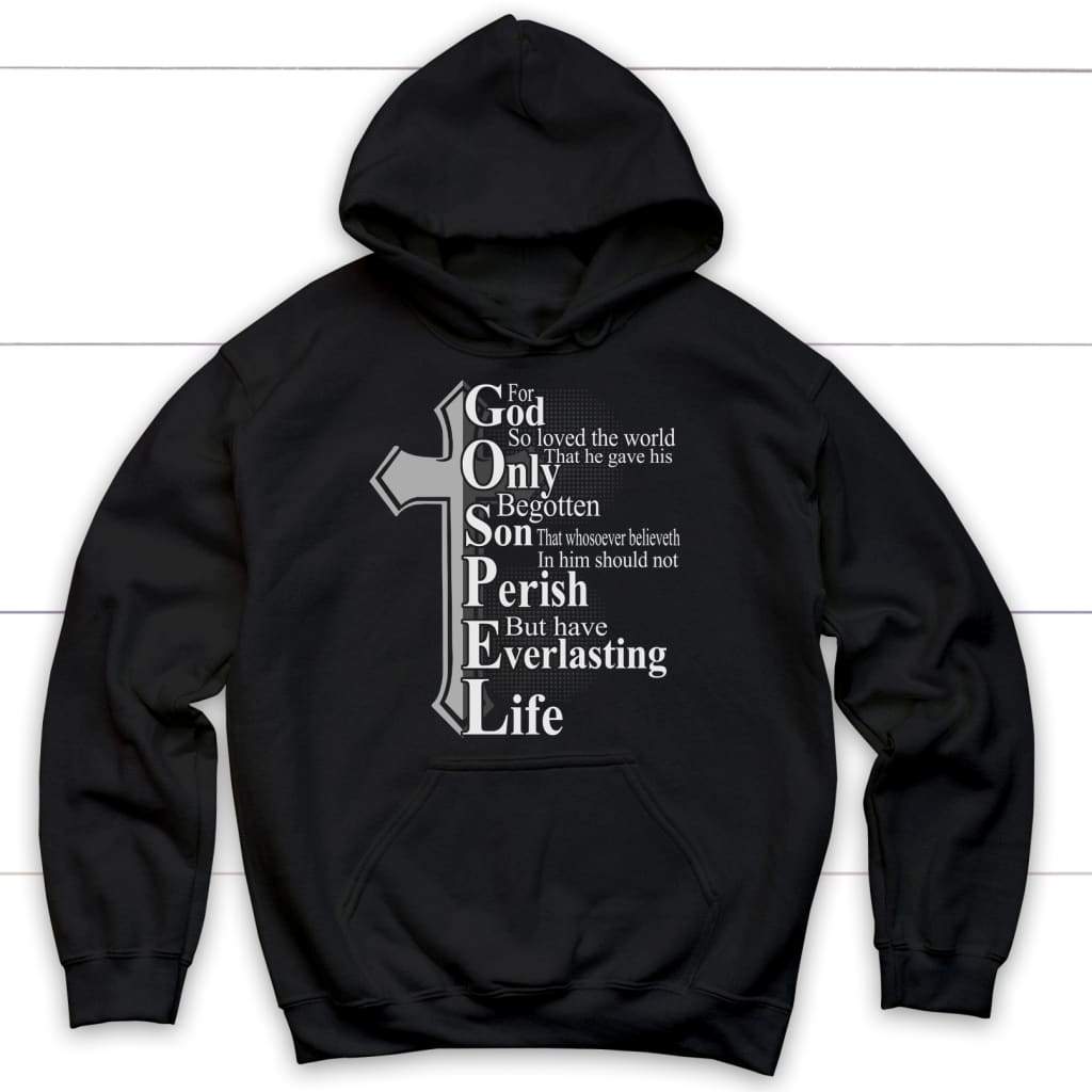 John 3:16 For God So Loved The World Christian Hoodie