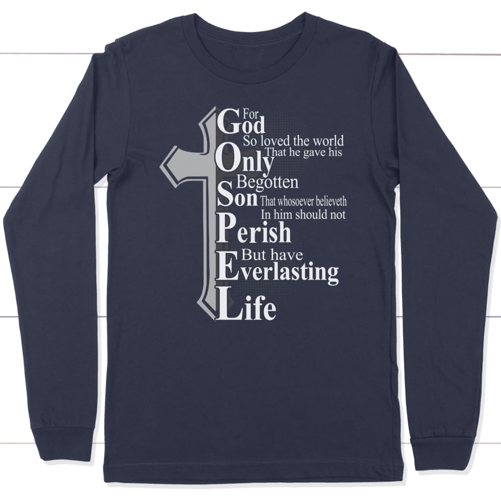 John 3:16 For God So Loved The World Christian Long Sleeve Shirt