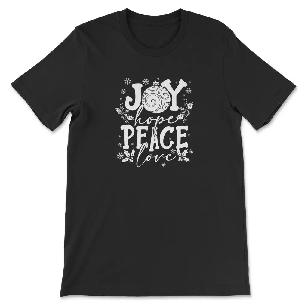 Joy hope peace love Christmas t-shirt