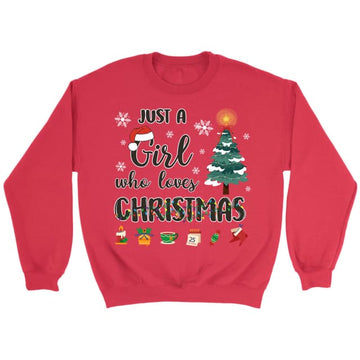 Just a girl who loves Christmas sweatshirt