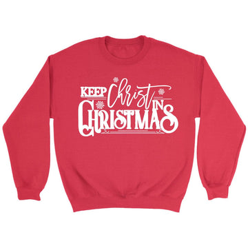 Keep Christ in Christmas sweatshirt