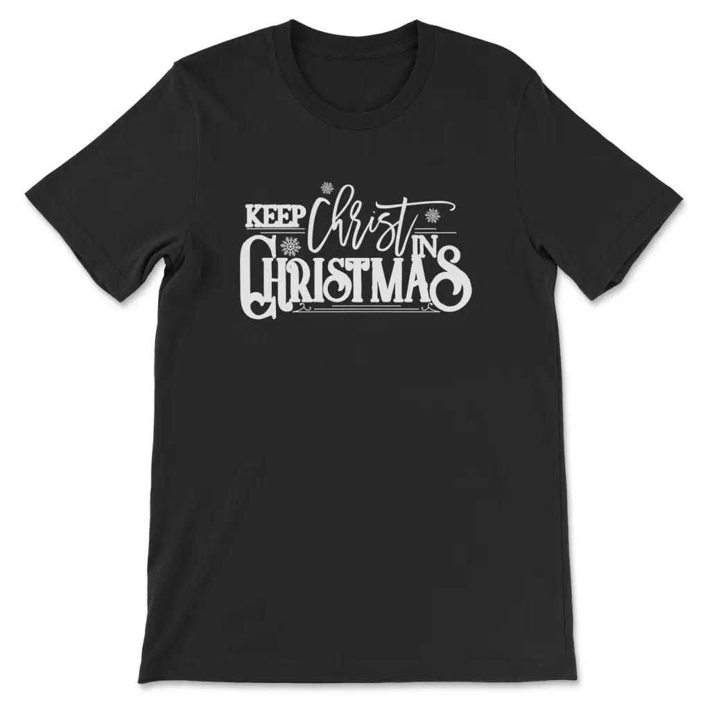 Keep Christ in Christmas t-shirt