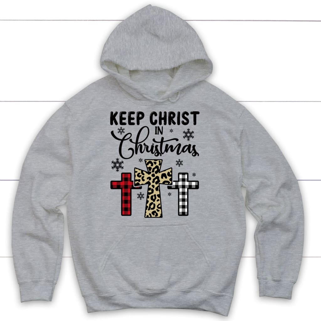 Keep Christ in Christmas Three crosses hoodie