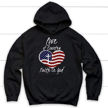 Love Of Country Faith In God Hoodie
