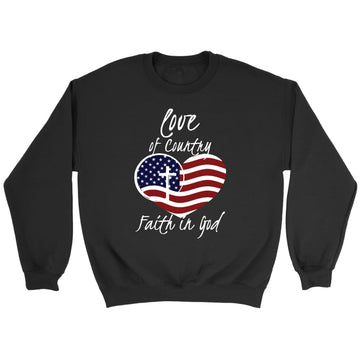 Love Of Country Faith In God Sweatshirt