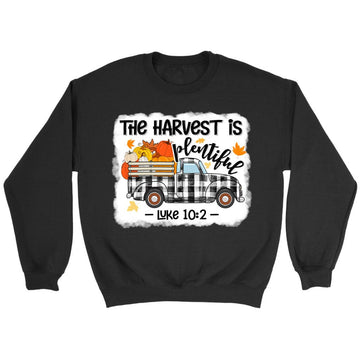 Luke 10:2 The Harvest is Plentiful, Pumpkin Truck, Sweatshirt