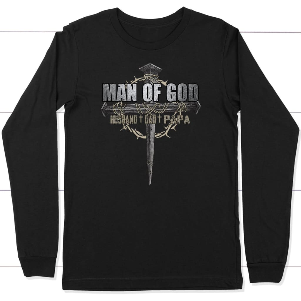 Man of God husband dad papa Christian long sleeve t-shirt