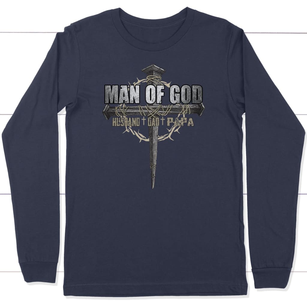 Man of God husband dad papa Christian long sleeve t-shirt
