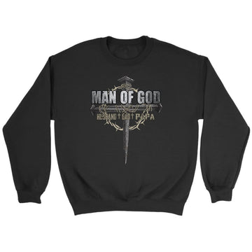 Man of God husband dad papa Christian sweatshirt