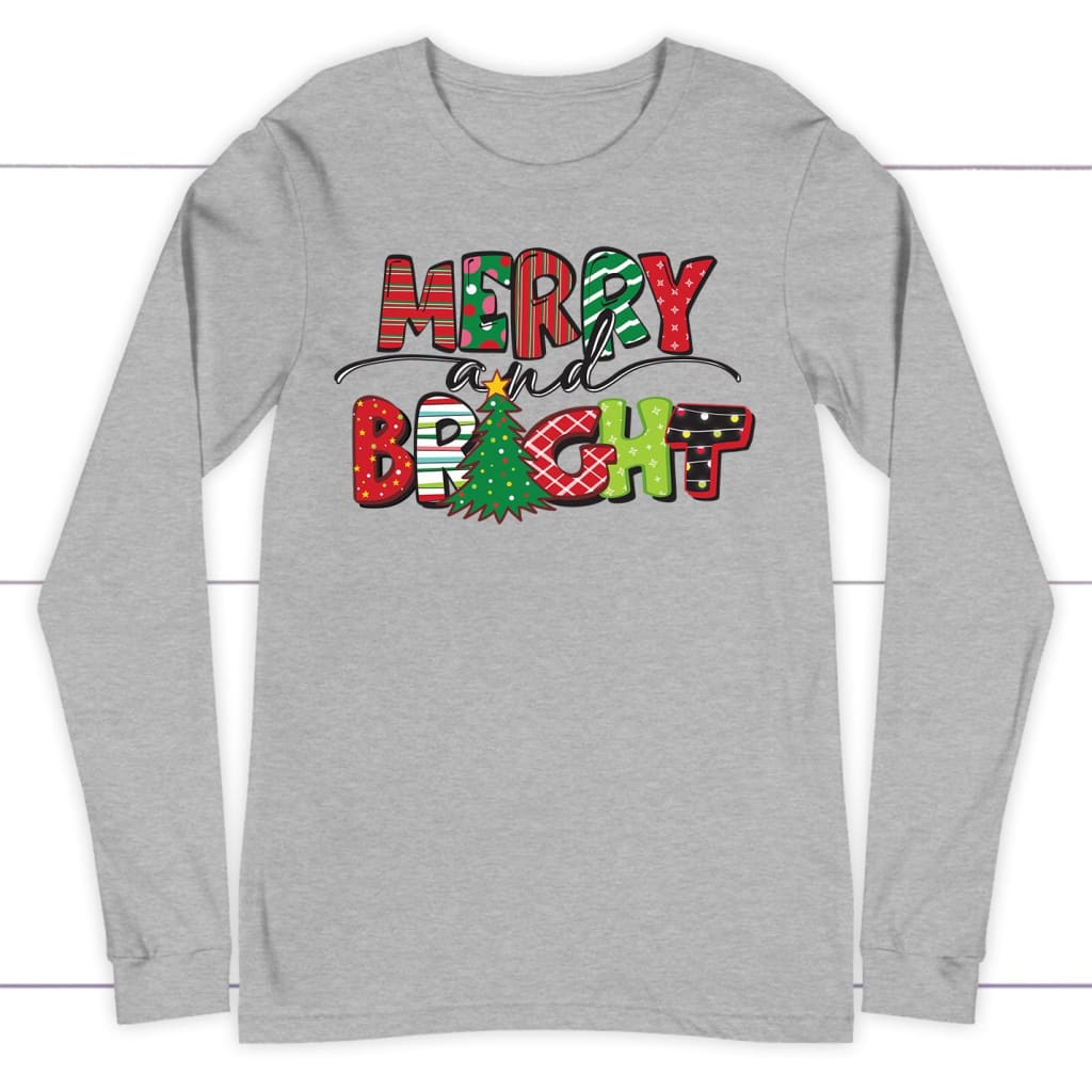 Merry And Bright Christmas Long Sleeve Shirt