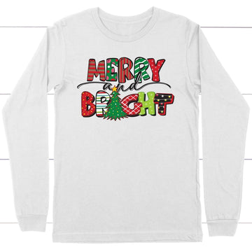 Merry And Bright Christmas Long Sleeve Shirt