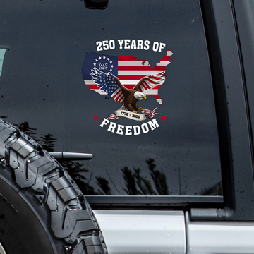 250 Years Of Freedom 1776-2026 Car Window Decal Sticker