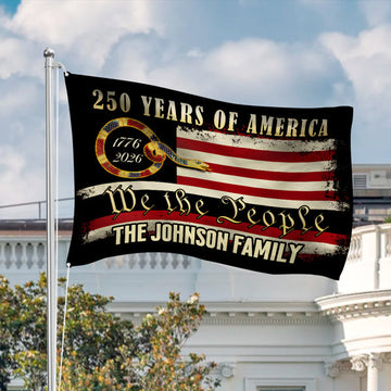 Personalized 250 Years Of America - We The People Banner House Flag