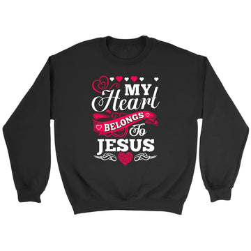 My Heart Belongs To Jesus Sweatshirt