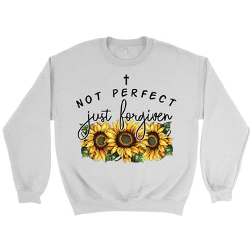 Not Perfect Just Forgiven Sunflowers Sweatshirt