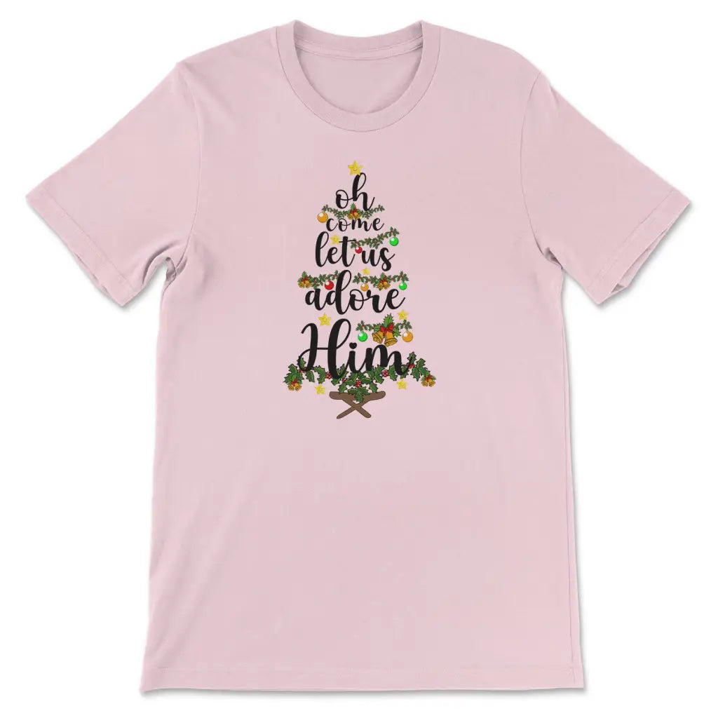 Oh Come Let Us Adore Him Christmas T-shirt