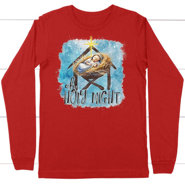 Oh Holy Night Christmas Long Sleeve Shirt