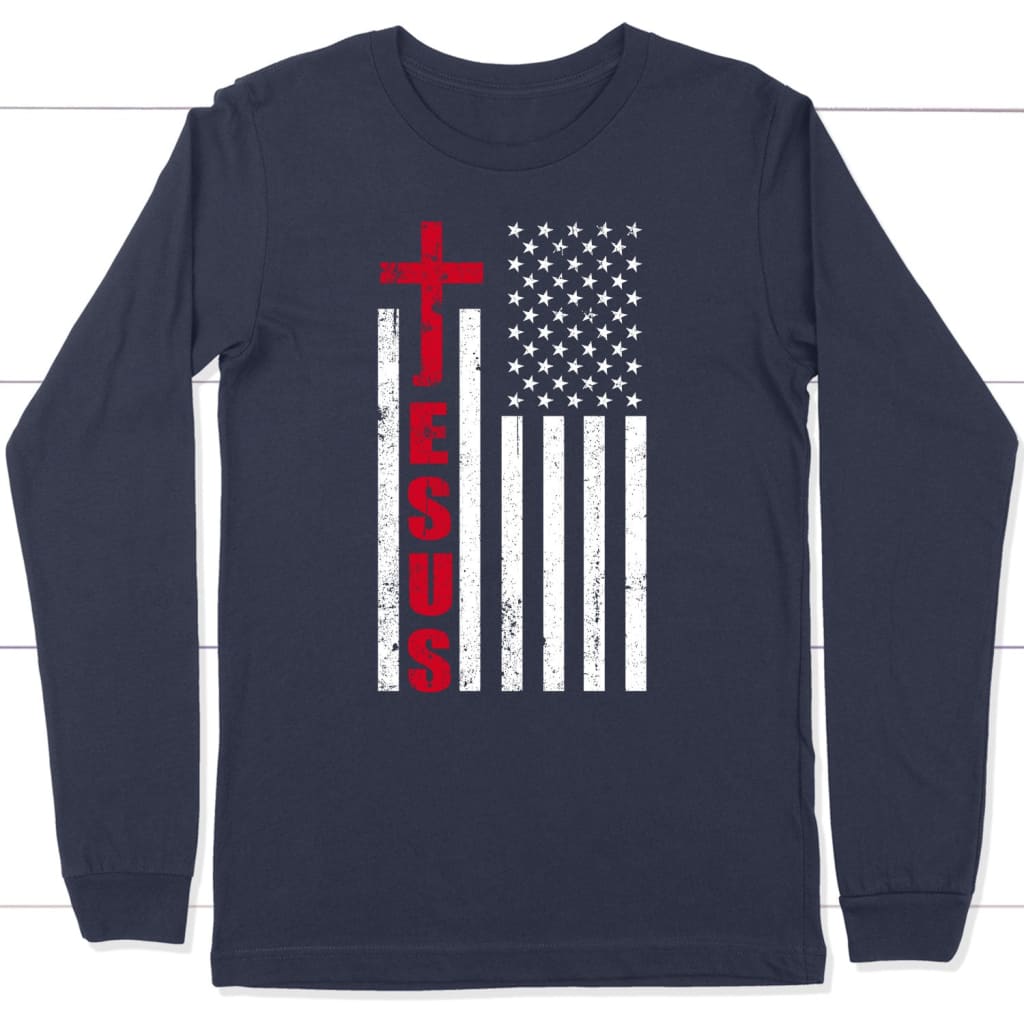 Jesus Word Cross, American Flag, Patriotic Christian Long Sleeve Shirt