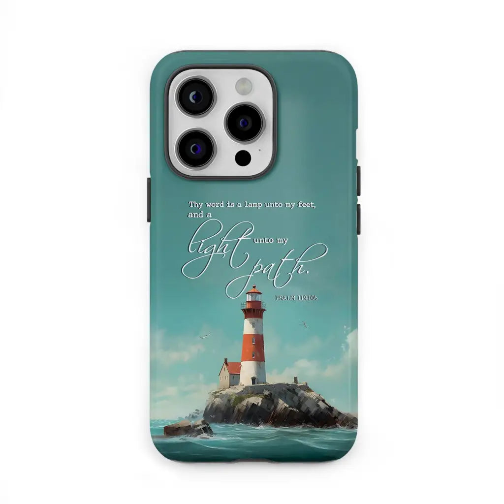 Psalm 119:105 Thy Word Is A Lamp, Lighthouse, Phone Case