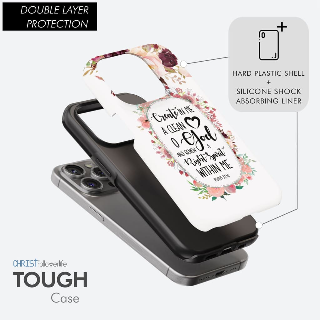 Psalm 51:10 Create In Me A Clean Heart Phone Case, Bible Verse Phone Cases