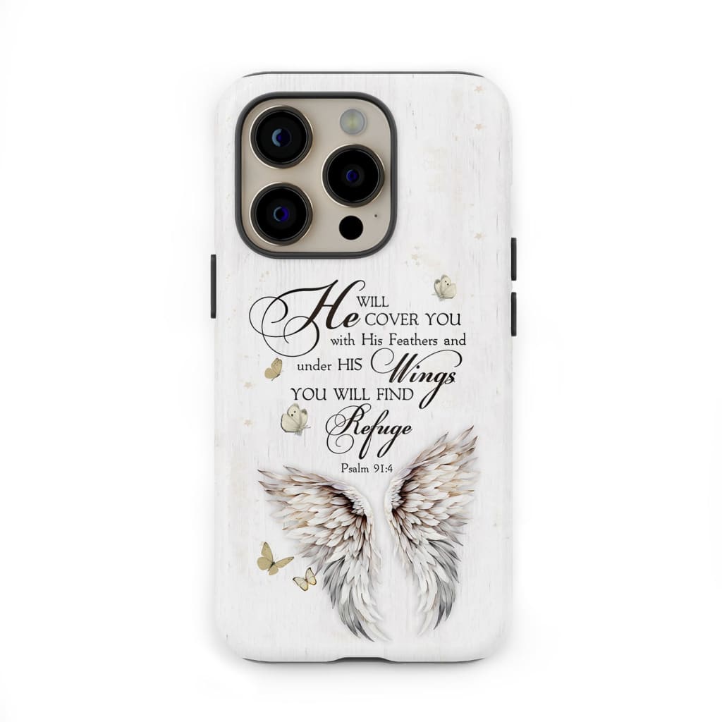 Psalm 91:4 He Will Cover You With His Feathers Phone Case