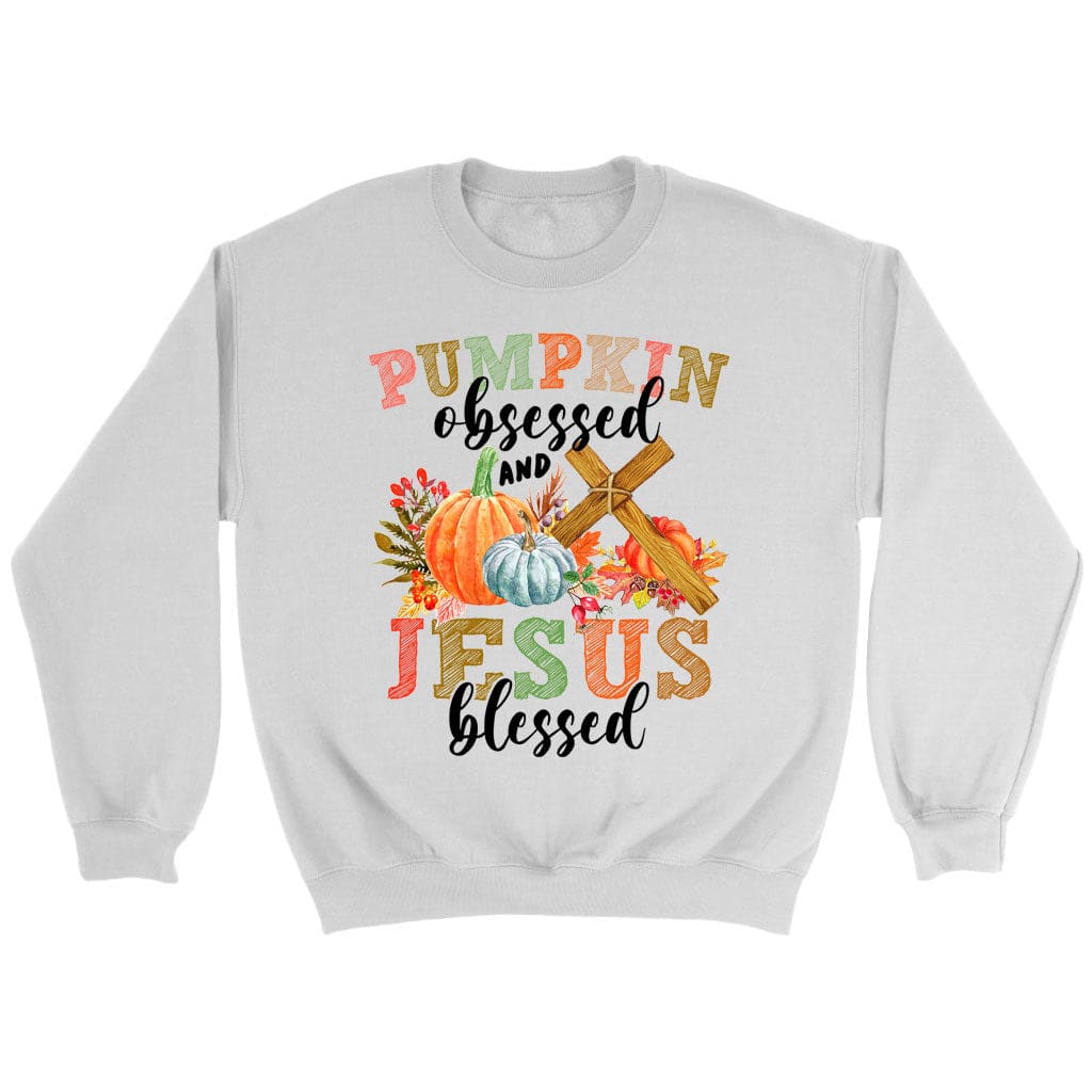 Pumpkin Obsessed and Jesus Blessed, Christian Fall, Sweatshirt