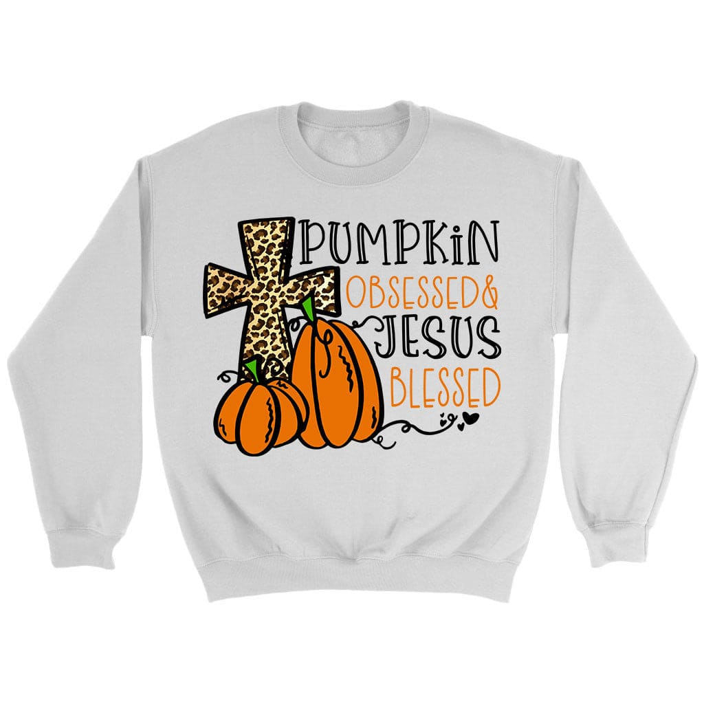 Pumpkin Obsessed Jesus Blessed Sweatshirt