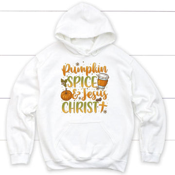Pumpkin Spice And Jesus Christ Hoodie