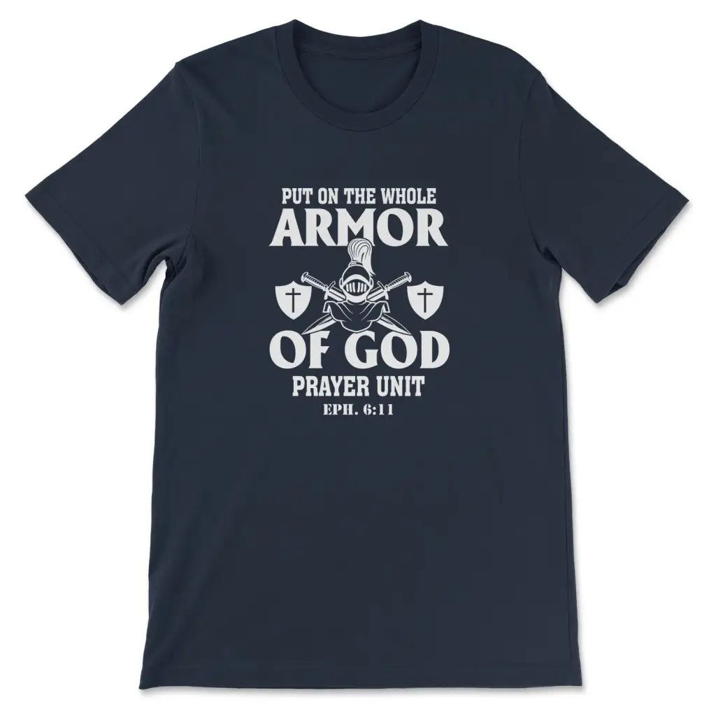 Put On The Whole Armor Of God T-shirt