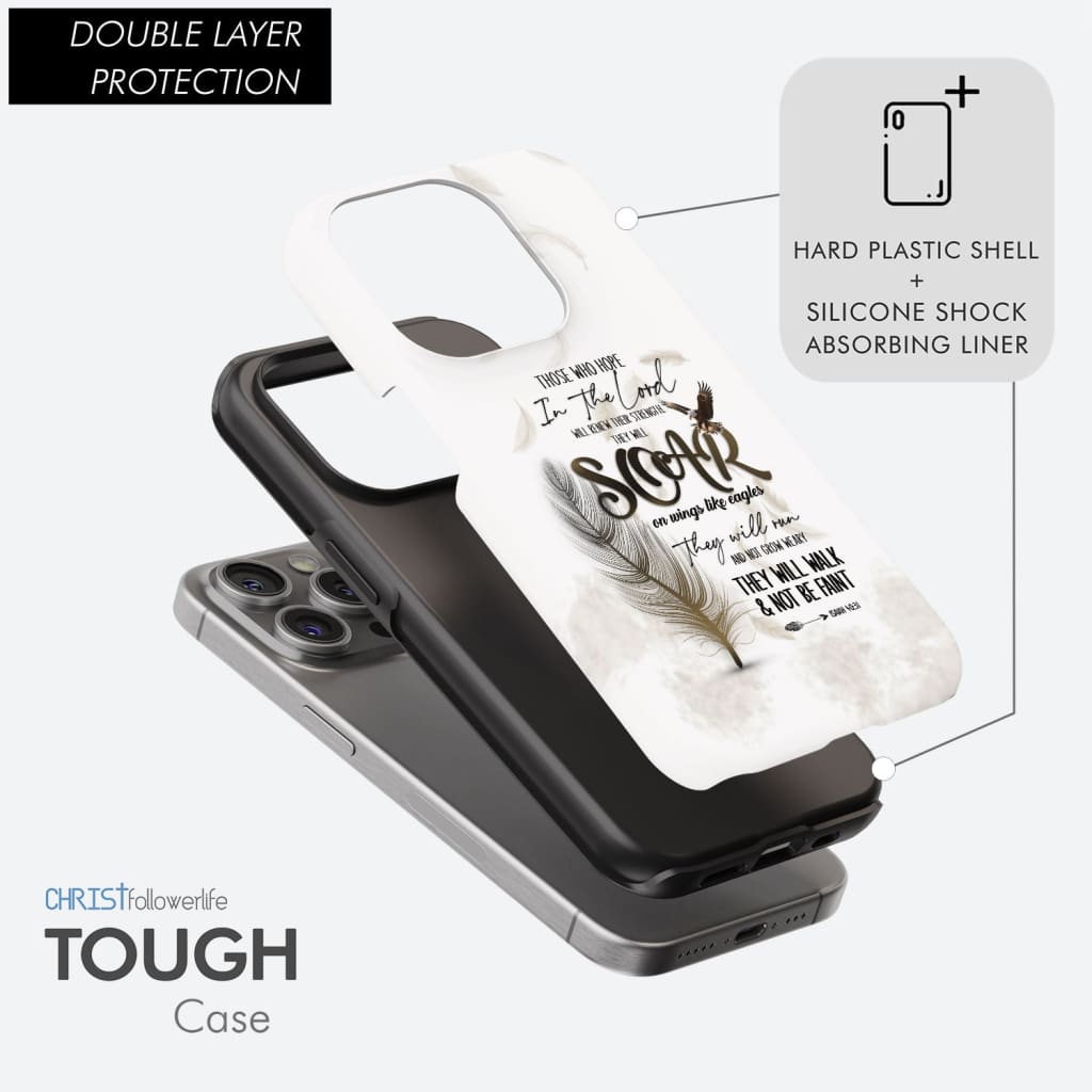 Soar on Wings Like Eagles Isaiah 40:31 Christian Phone Case