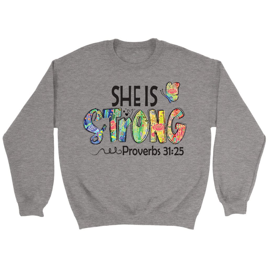 She Is Strong Proverbs 31:25, Butterfly, Christian Sweatshirt