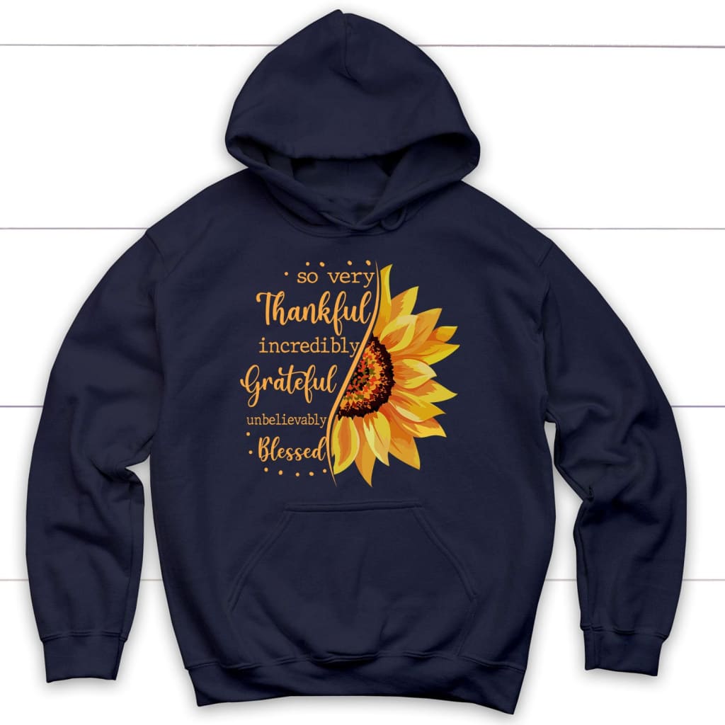 Thankful Grateful Blessed Sunflower Hoodie
