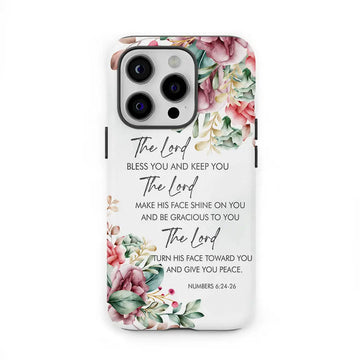 The Lord Bless You And Keep You, Floral, Numbers 6:24-26 Phone Case