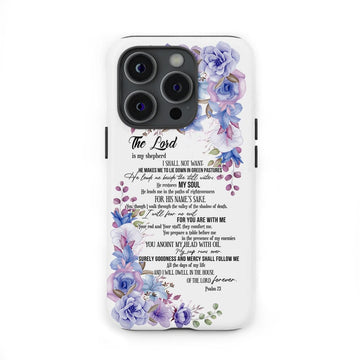 The Lord is my shepherd Psalm 23 phone case, Christian phone cases