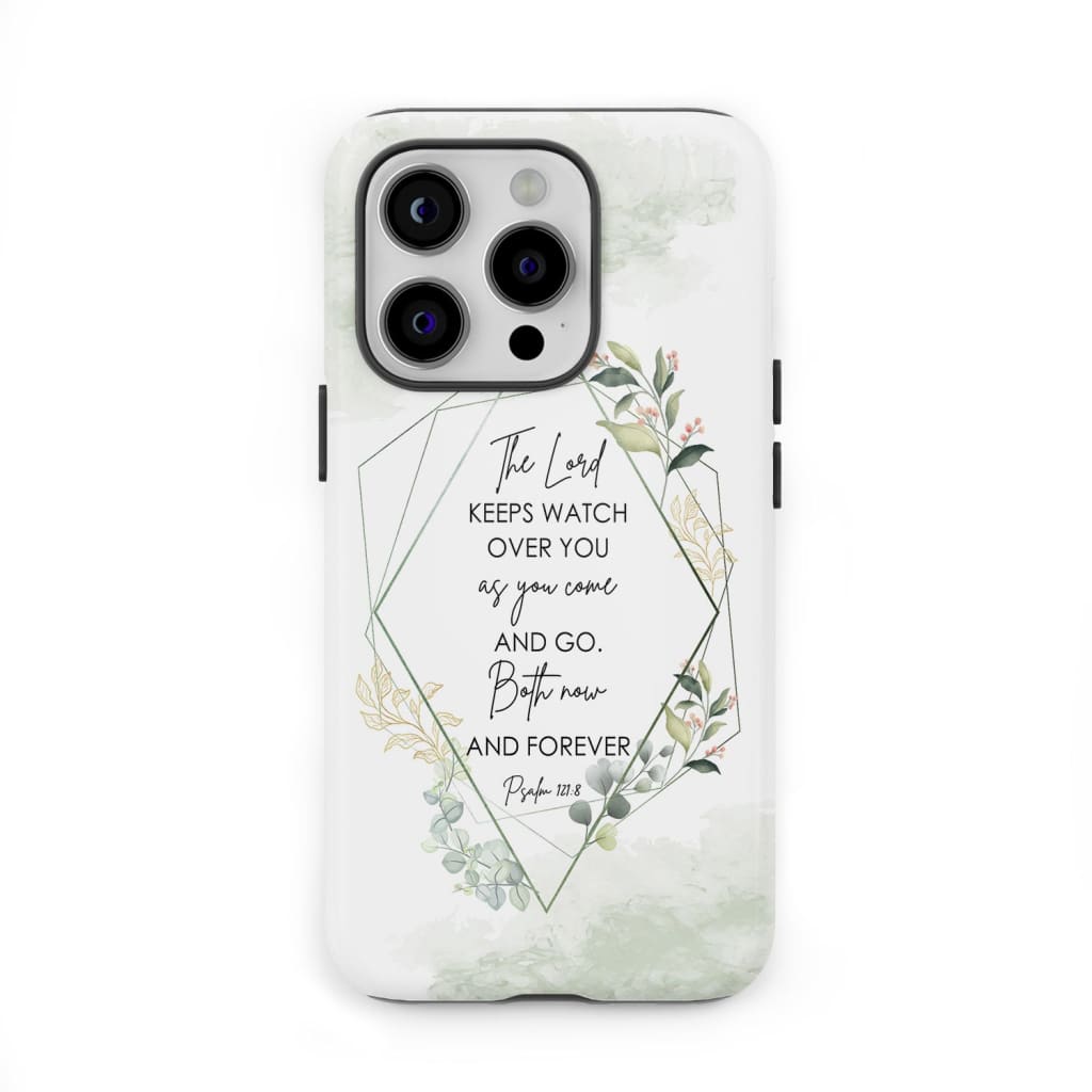 The Lord keeps watch over you as you come and go phone case | Bible verse phone cases