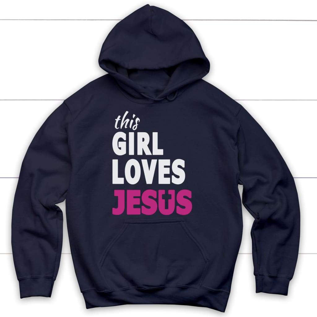 This Girl Loves Jesus Hoodie