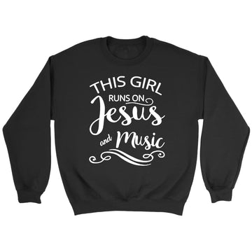 Christian Sweatshirt, This Girl Runs On Jesus And Music