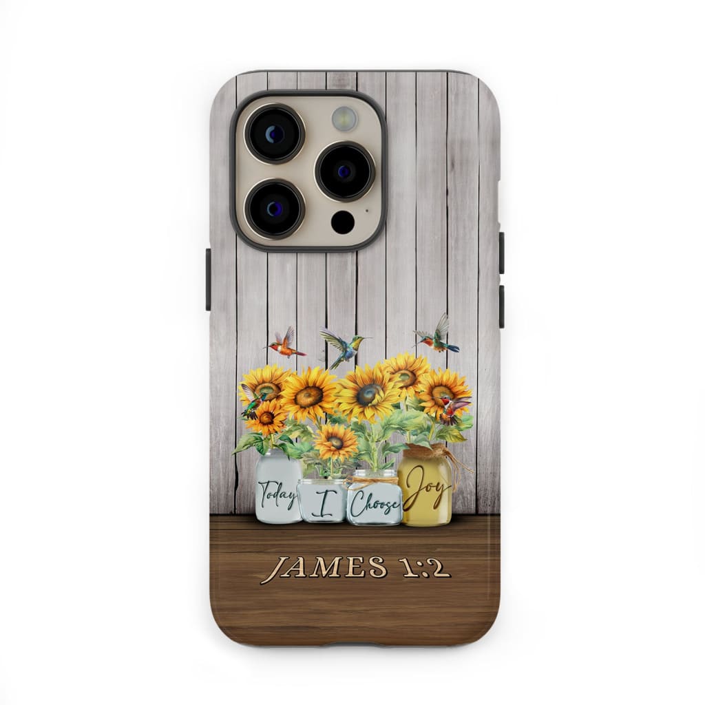 Today I Choose Joy James 1:2, Sunflower Vase, Hummingbird, Phone Case