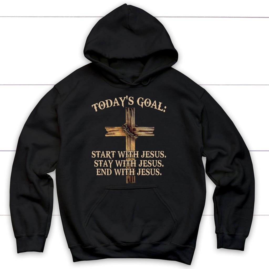 Today's Goal Christian Hoodie