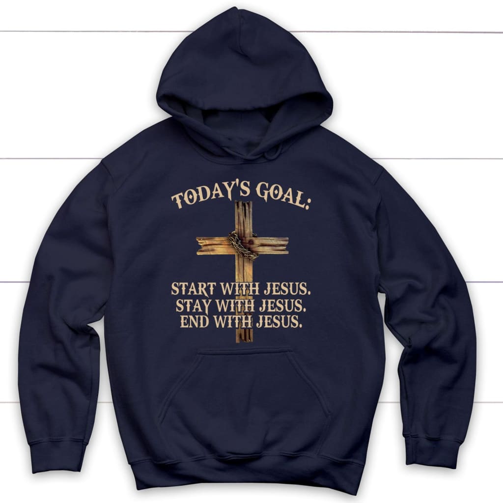Today's Goal Christian Hoodie