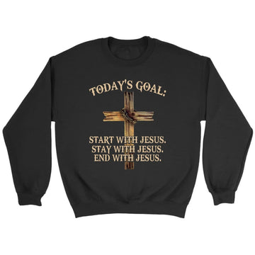 Today's Goal Christian Sweatshirt