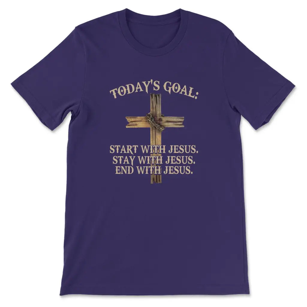 Today's Goal Christian T-shirt